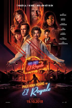 Phút Kinh Hoàng Tại El Royale Thuyết Minh - Bad Times at the El Royale