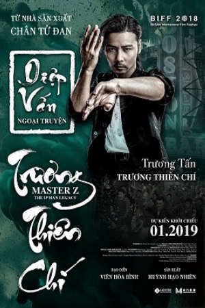 Diệp Vấn Ngoại Truyện: Trương Thiên Chí Thuyết Minh - Ip Man Cheung Tin Chi