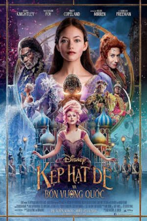 Kẹp Hạt Dẻ Và Bốn Vương Quốc Thuyết Minh - The Nutcracker and the Four Realms