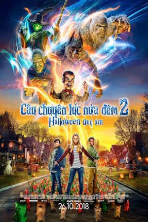 Câu Chuyện Lúc Nửa Đêm 2: Halloween Quỷ Ám Thuyết Minh - Goosebumps 2 Haunted Halloween