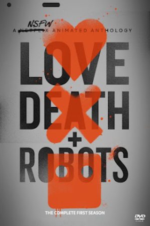 Tình Yêu, Cái Chết Và Người Máy Thuyết Minh - Love Death And Robots