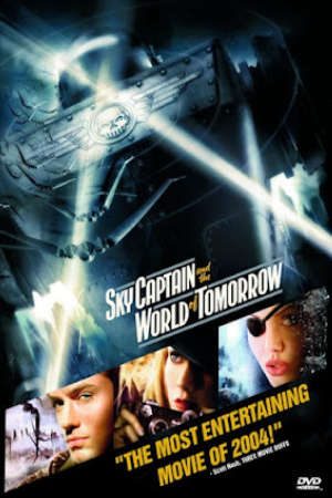 Đội Trưởng Sky Và Thế Giới Tương Lai Thuyết Minh - Sky Captain and the World of Tomorrow