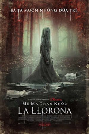 Mẹ Ma Than Khóc Thuyết Minh - The Curse of La Llorona