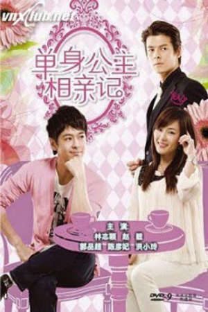 Tìm Chồng Cho Tiểu Thư Lồng Tiếng - Single Princess And Blind Dates