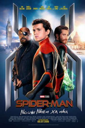 Người Nhện: Xa Nhà Thuyết Minh - Spider Man Far From Home