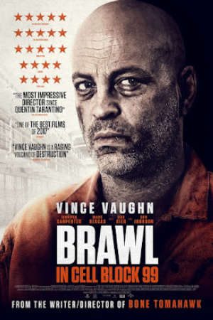 Khu Biệt Giam Số 99 Thuyết Minh - Brawl in Cell Block 99