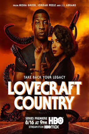 Xứ Lovecraft (Phần 1) Thuyết Minh - Lovecraft Country (Season 1)