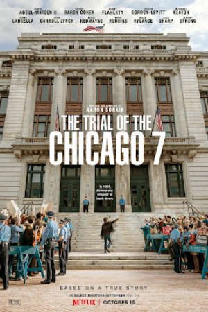 Phiên Tòa Chicago Số 7 Thuyết Minh - The Trial of Chicago 7