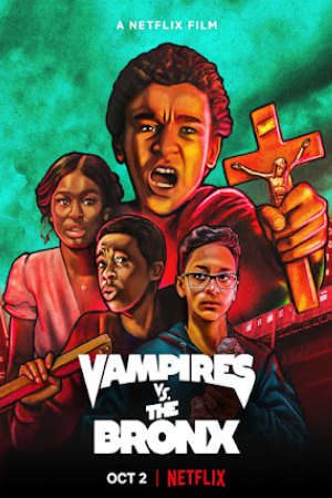 Ma Cà Rồng Ở Quận Bronx Thuyết Minh - Vampires vs The Bronx