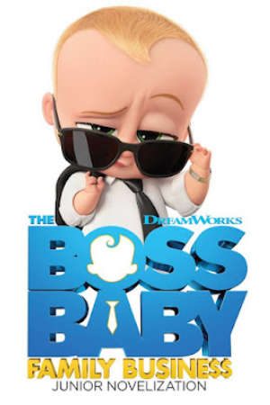 Nhóc Trùm: Nối Nghiệp Gia Đình Thuyết Minh - The Boss Baby Family Business