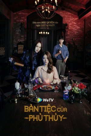 Bàn Tiệc Của Phù Thủy Thuyết Minh - The Witchs Diner