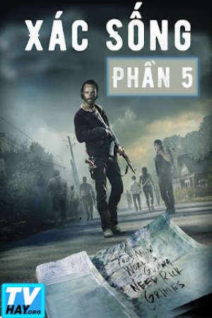 Xác Sống (Phần 5) Thuyết Minh - The Walking Dead (season 5)