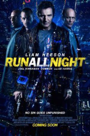 Tẩu Thoát Trong Đêm Thuyết Minh - Run All Night