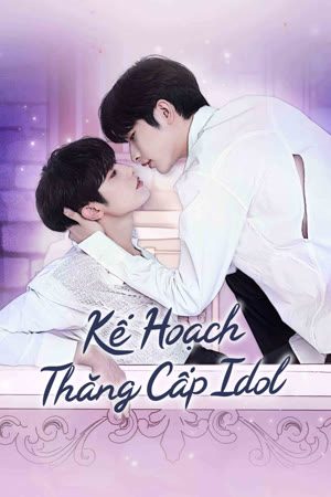 Kế Hoạch Thăng Cấp Idol Tập 8-END VietSub - Bump Up Business