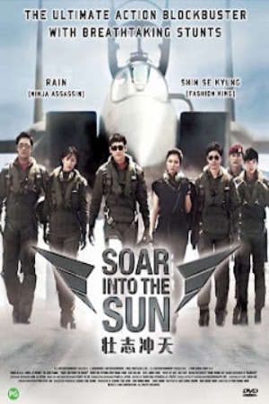 Biệt Đội Tiêm Kích Thuyết Minh - Soar Into the Sun