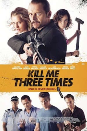 Ba Lần Chết Hụt Thuyết Minh - Kill Me Three Times