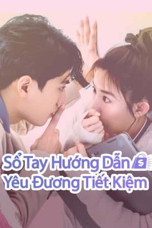 Sổ Tay Hướng Dẫn Yêu Đương Tiết Kiệm Tập 24-End VietSub - Love on a Shoestring