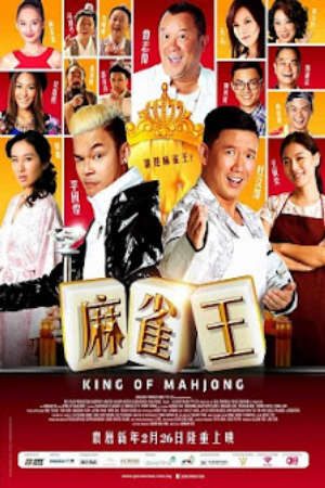 Vua Mạc Chược Thuyết Minh - King of Mahjong