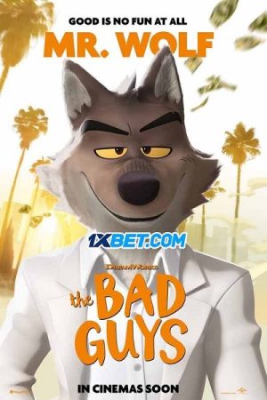 Những Kẻ Xấu Xa Thuyết Minh 1080p - The Bad Guys