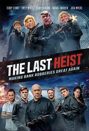 Phi Vụ Cuối Cùng - The Last Heist