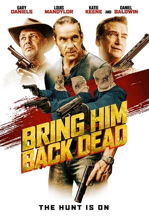 Săn Đuổi Đến Cùng Thuyết Minh 1080p - Bring Him Back Dead