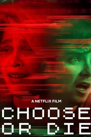 Lựa Chọn Hoặc Chết VietSub 720p - Choose Or Di.e