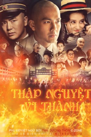 Thập Nguyệt Vi Thành