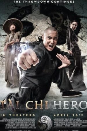 Thái Cực Quyền 2: Anh Hùng Bá Đạo Thuyết Minh 720p - Tai Chi Hero