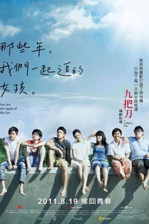 Cô Gái Chúng Ta Cùng Theo Đuổi Thuyết Minh 720p - You Are The Apple Of My Eye