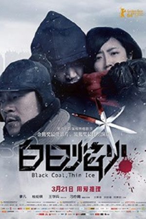 Bạch Nhật Diễm Hoả Thuyết Minh 720p - Black Coal Thin Ice