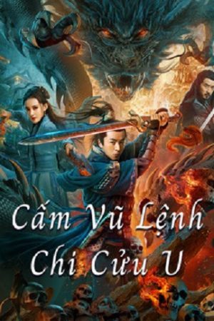 Cấm Vũ Lệnh Chi Cửu U VietSub 720p - Dragon Slayer