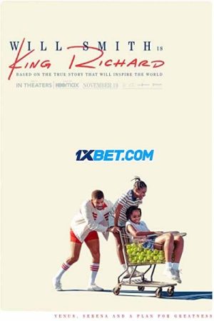 Người Cha Vĩ Đại Thuyết Minh 1080p - King Richard