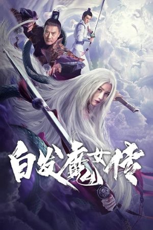 Bạch Phát Ma Nữ Truyện 2020 Thuyết Minh 1080p - White Haired Devil Lady