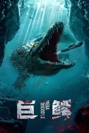 Cá Sấu Khổng Lồ Thuyết Minh 1080p - Mega Crocodile