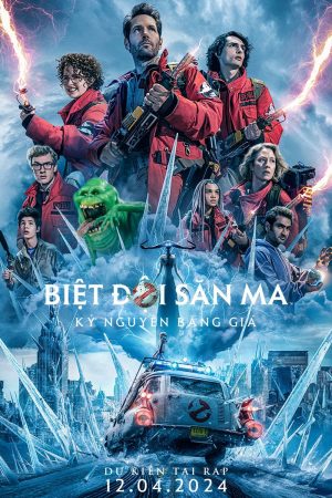 Biệt Đội Săn Ma Kỷ Nguyên Băng Giá HD Vietsub - Ghostbusters Frozen Empire