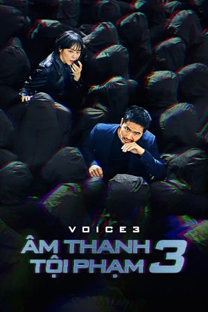 Âm Thanh Tội Phạm 3 HD Vietsub - Âm Thanh Tội Phạm 3