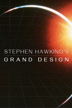 Stephen Hawkings Grand Design HD Vietsub - Stephen Hawkings Grand Design