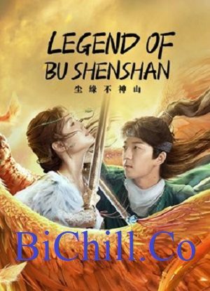 Trần Duyên Bất Thần Sơn VietSub 720p - Legend of BuShenshan