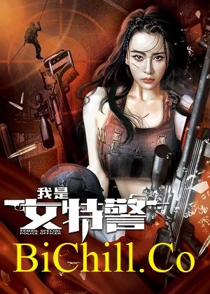 Tôi Là Nữ Đặc Cảnh VietSub 720p - I am A Female Special Weapons And Tactics