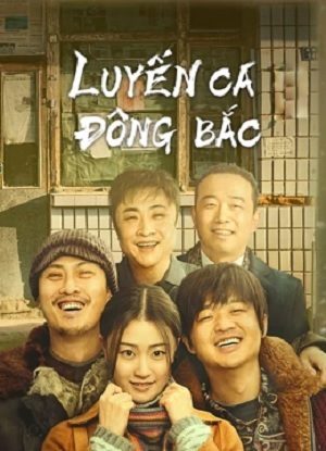 Luyến Ca Đông Bắc 2