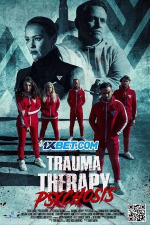 Trauma Therapy: Psychosis (2023)