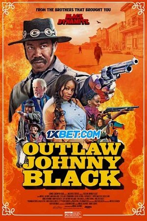 Outlaw Johnny Black (2023) VietSub + Thuyểt Minh 720p - Outlaw Johnny Black