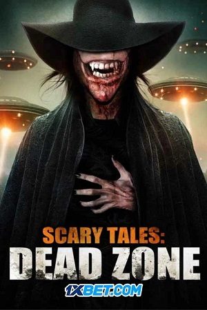 Scary Tales: Dead Zone (2023)