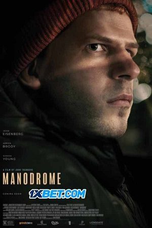 Manodrome (2023) VietSub + Thuyết Minh 720p - Manodrome