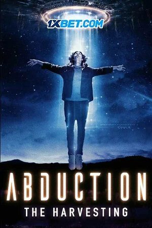 Abduction: The Harvesting