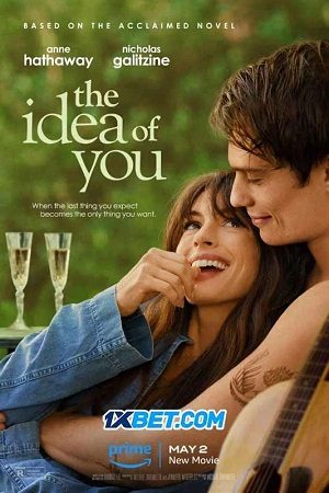 The Idea of You Thuyết Minh 1080p - The Idea of You