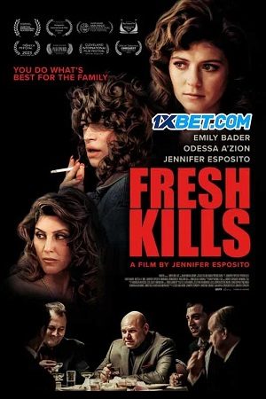 Fresh Kills VietSub + Thuyết Minh 720p - Fresh Kills 2024