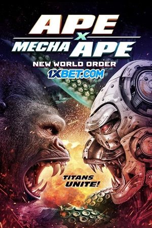 Ape X Mecha Ape: Trật Tự Thế Giới Mới