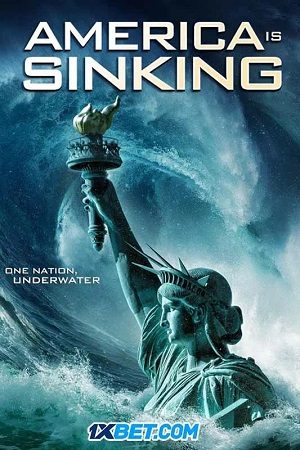 America Is Sinking VietSub + Thuyết Minh 1080p - America Is Sinking