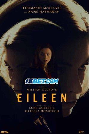 Eileen (2023) VietSub + Thuyết Minh 720p - Eileen